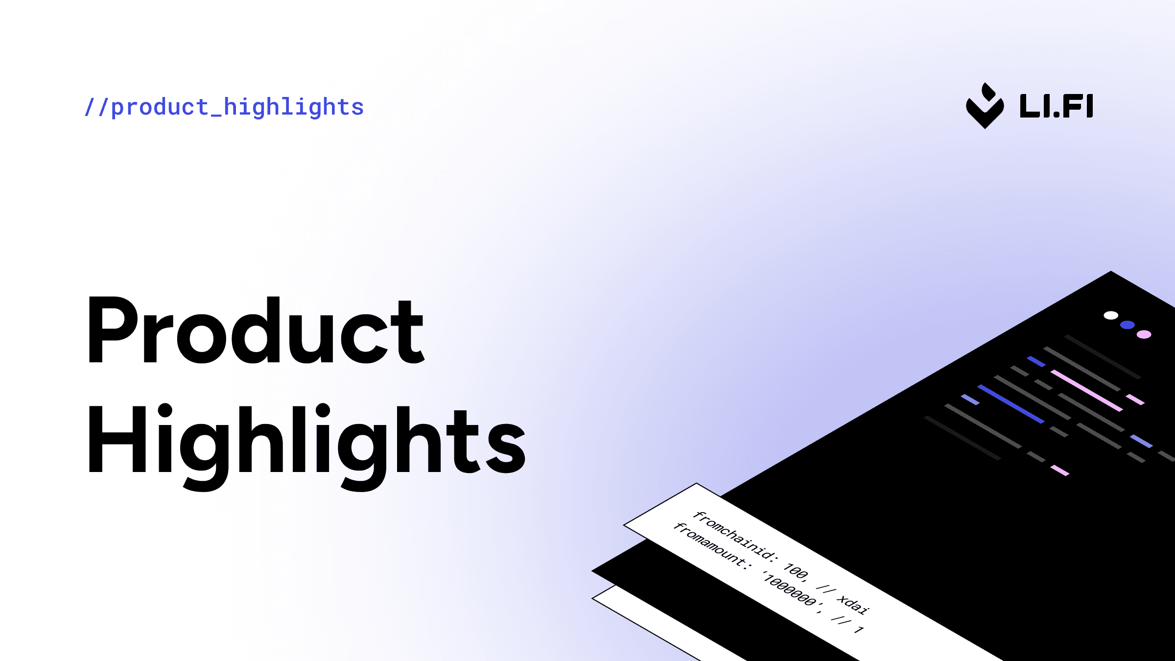 LI.FI Update Product Highlights | (Aug 2025)