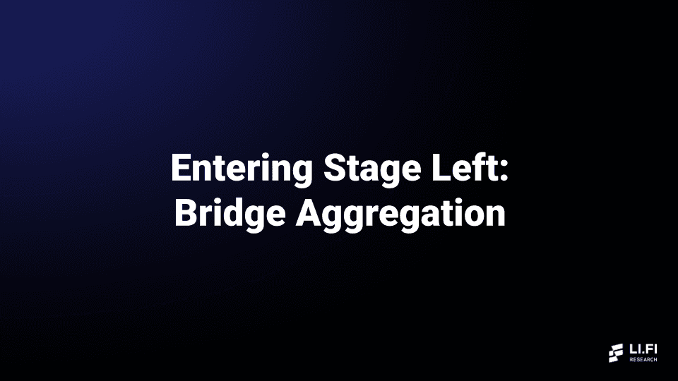 Bridge Aggregation in a Multi-Chain World - Industry Talk for IEEE - by Arjun Chand and Mark Murdock, LI.FI -5